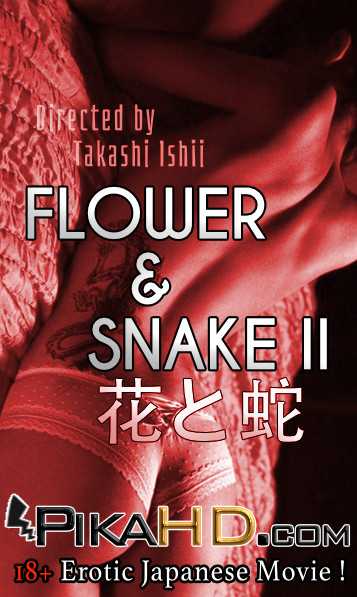 [18+] Flower and Snake 2 (2005) Uncut 480p 720p Movie HD Free Download | Watch 花と蛇 Hana to hebi 2 Online Japanese soft-core Erotic Thriller Film On PikaHD.com