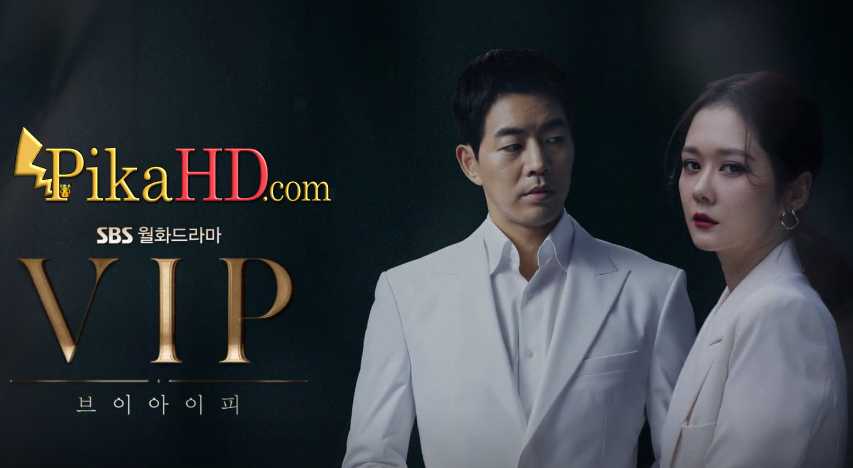 Download VIP (2019) Complete 브이아이피 All Episodes 1-16 [With English Subtitles] [480p & 720p HD] Watch Online Free On PikaHD.com