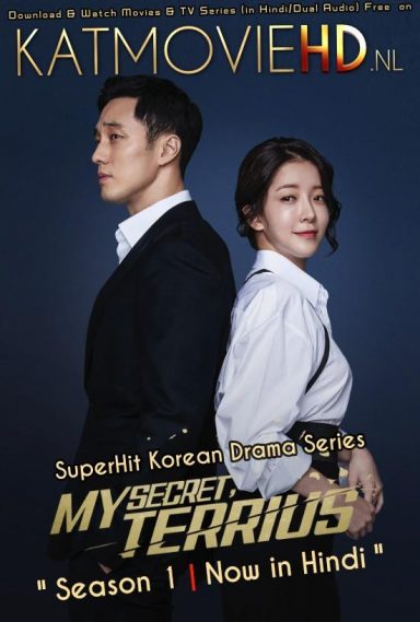 My Secret Terrius (S01) Hindi Dubbed [All Episodes] 720p & 480p HDRip (2018 Korean Drama Series)