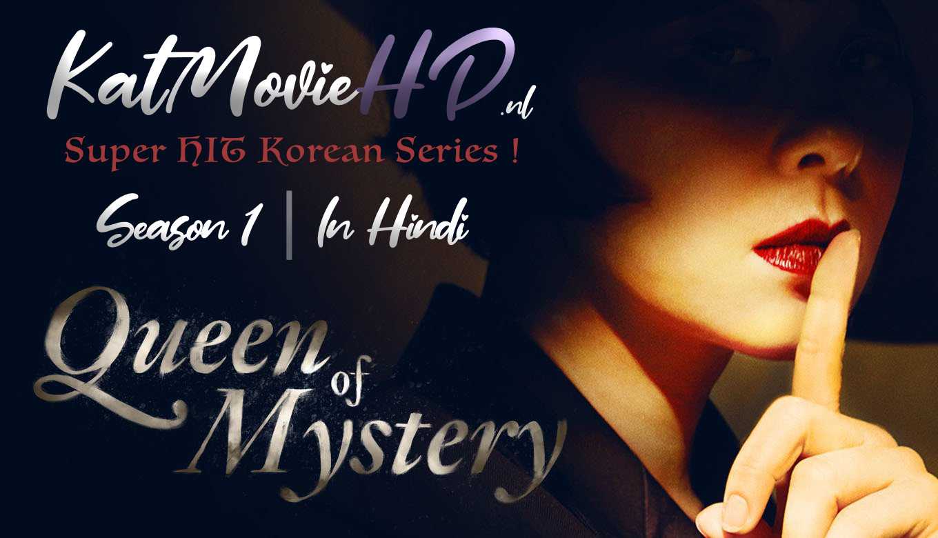 Queen Of Mystery (Season 1) Hindi Dubbed [All Episodes] 720p & 480p HDRip (2017 Korean Drama Series)