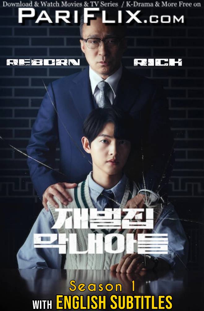 Reborn Rich (2022) Complete 재벌집 막내아들 All Episodes 1-16 [With English Subtitles] [KorName 480p & 720p HD] Eng Sub Free Download On PikaHD.com