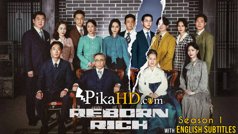 Download Reborn Rich (2022) Complete 재벌집 막내아들 All Episodes 1-16 [With English Subtitles] [480p & 720p HD] Watch Online Free On PikaHD.com