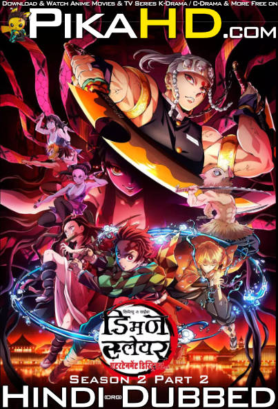 Demon Slayer: Kimetsu no Yaiba (Season 2) Hindi Dubbed (ORG) [Dual Audio] WEB-DL 1080p 720p 480p HD [Anime Series] Mugen Train Arc – All Episode Added !