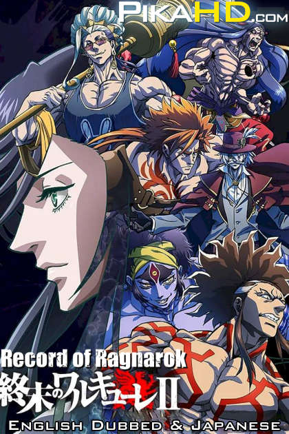 Record of Ragnarok (Season 2 Part 1) English Dubbed [Dual Audio] WEB-DL  1080p 720p 480p HD [2023 Netflix Anime Series] - KatMovieHD