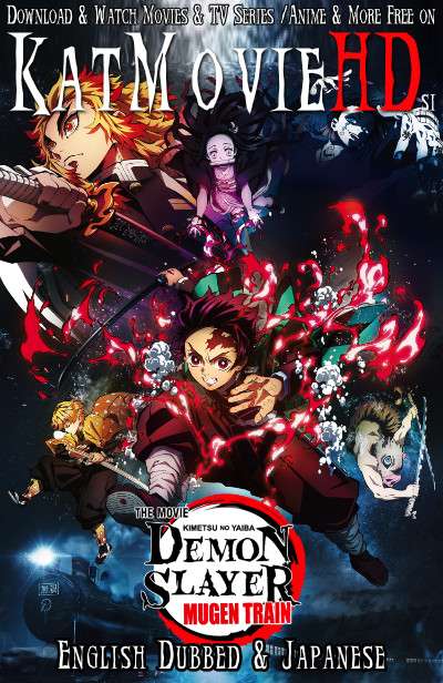 Demon Slayer the Movie: Mugen Train (2020) WEBRip 1080p 720p 480p [Dual Audio] [English Dubbed & Japanese] ESubs