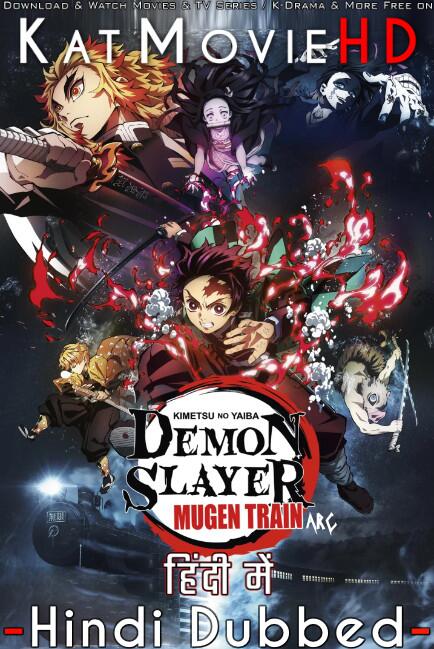 Demon Slayer: Kimetsu no Yaiba (Season 2 Mugen Train Arc) Hindi Dubbed (ORG) [Dual Audio] WEB-DL 1080p 720p 480p HD [Anime Series] – All Episode Added !