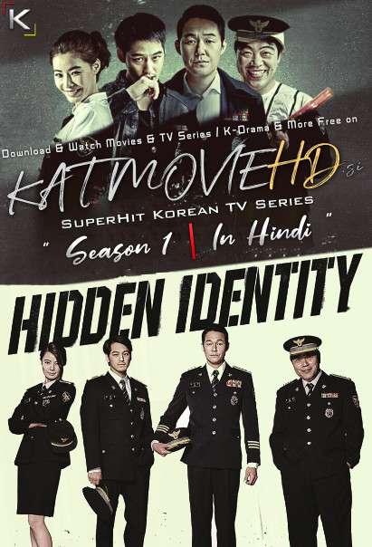 Download Hidden Identity (2015) In Hindi 480p & 720p HDRip (Korean: Shinbuneun Sumgeora) Korean Drama Hindi Dubbed] ) [ Hidden Identity Season 1 All Episodes] Free Download on Katmoviehd.se