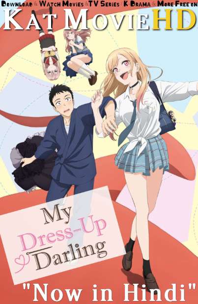My Dress-Up Darling (Season 1) Hindi Dubbed (ORG) [Dual Audio] All Episodes | WEB-DL 1080p 720p 480p HD [2022 Anime Series]