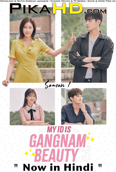 My ID Is Gangnam Beauty (Season 1) Hindi Dubbed (ORG) [All Episodes] Web-DL 1080p 720p 480p HD (2018 Korean Drama Series)