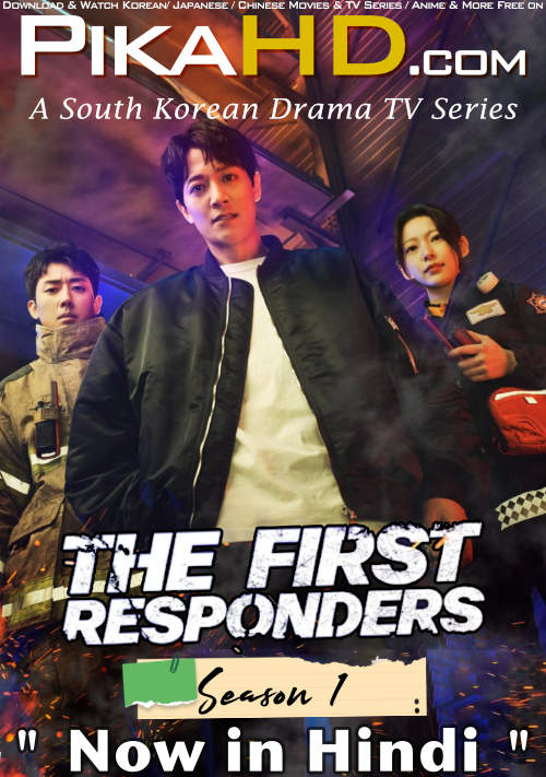 Download The First Responders (Season 1) Hindi (ORG) [Dual Audio] All Episodes | WEB-DL 1080p 720p 480p HD [The First Responders 2022 Disney+ Hotstar Series] Watch Online or Free on KatMovieHD & PikaHD.com