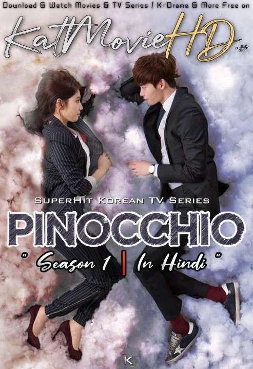 Download Pinocchio (2014) In Hindi 480p & 720p HDRip (Korean: 피노키오) Korean Drama Hindi Dubbed] ) [ Pinocchio Season 1 All Episodes] Free Download on Katmoviehd.se
