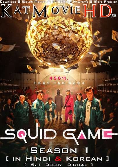 Squid Game Season 1 Dual Audio [ Hindi 5.1 – Korean ] 480p 720p HDRip | Squid Game Netflix Series