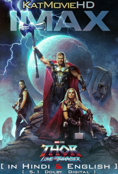 Download Thor: Love and Thunder (2022) WEB-DL 720p & 480p Dual Audio [Hindi Dub – English] Thor: Love and Thunder Full Movie On Katmoviehd.rs