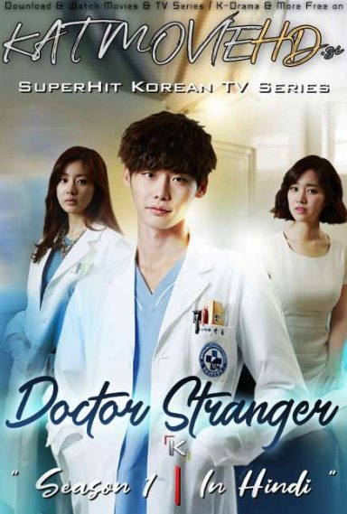 Doctor Stranger (Season 1) Hindi Dubbed (ORG) WebRip 720p & 480p [S01 Episode 1-5 Added] (Korean Drama Series)