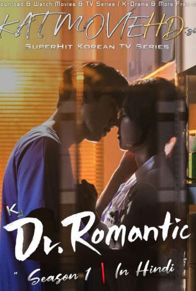 Dr. Romantic (Season 1) Hindi Dubbed (ORG) WebRip 720p & 480p [S01 Episode 1-5 Added] (Korean Drama Series)