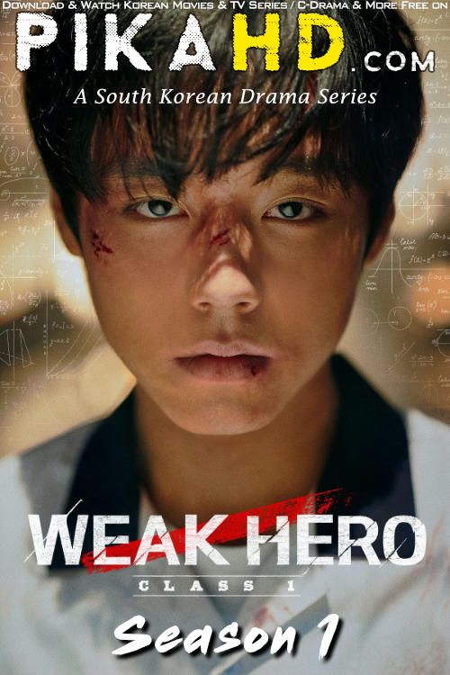 Weak Hero Class 1 (2022) Complete 약한영웅 Class 1 All Episodes 1-16 [With English Subtitles] [Yakhanyeongung 4k 2160p 1080p 720p 480p HD] Eng Sub Free Download On PikaHD.com