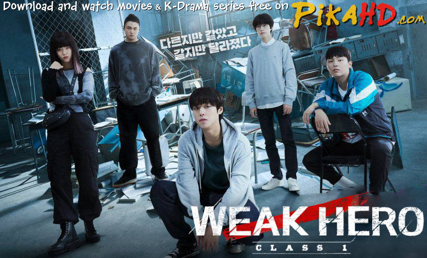 Download Weak Hero Class 1 (2022) Complete 약한영웅 Class 1 All Episodes 1-16 [With English Subtitles] [480p & 720p HD] Watch Online Free On PikaHD.com